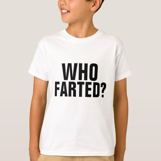 誰がファルトした？FART おもしろい Tシャツ (正面)