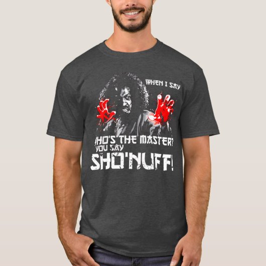 誰がマスターだって言ったらショナフだって言うんだぜ Tシャツ (正面)