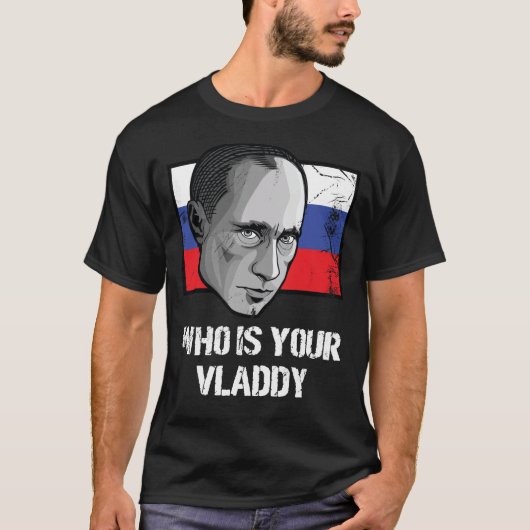 誰がロシアの政治ウラジミール・プーチンのブラディ Tシャツ (正面)
