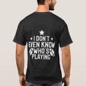誰が出るかも知らないTシャツデザイン Tシャツ (裏面)