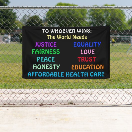 誰が勝っても世界は正義と平和を必要とする 横断幕 (インサイチュ)