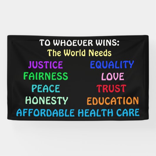 誰が勝っても世界は正義と平和を必要とする 横断幕 (横)