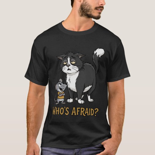 誰が怖がるの?面白い猫とネズミのTシャツ Tシャツ (正面)