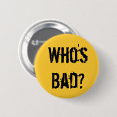誰が悪い？ボタン 缶バッジ (正面&裏面)