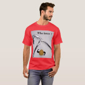 誰が知っていただろう? Tシャツ (正面フル)