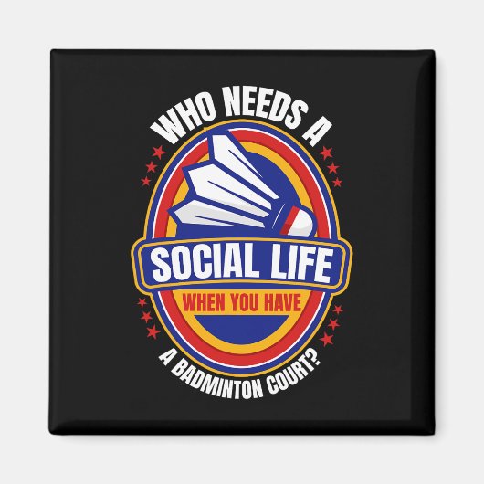 誰が社会生活バドミントンのレイクストシャトルを必要とする マグネット (正面)