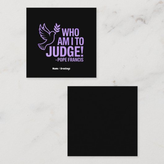 誰が私が法王フランシス引用文 |インスピレーション スクエア名刺 (正面/裏面)