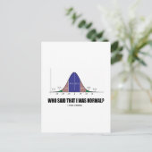 誰が私を正常だと言った？（統計ユーモア） ポストカード (スタンド正面)