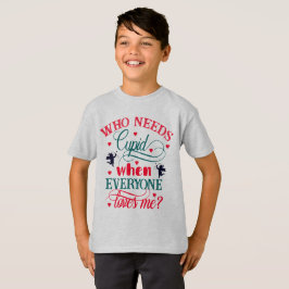 誰が誰が私の男の子を愛するときキューピッドを必要とする, ZFJ Tシャツ