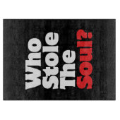 誰が魂を盗んだ？ カッティングボード (正面)