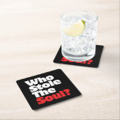 誰が魂を盗んだ？ スクエアペーパーコースター (インサイチュ)