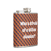 誰が10億匹のセミを恐れているの？ フラスク (右)