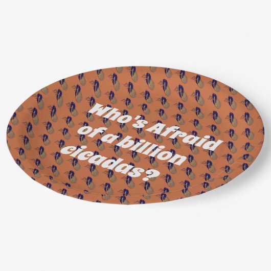 誰が10億匹のセミを恐れているの? ペーパープレート (アングル)