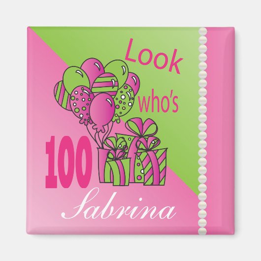 誰が100人か見る | 100誕生日 – ピンク マグネット (正面)