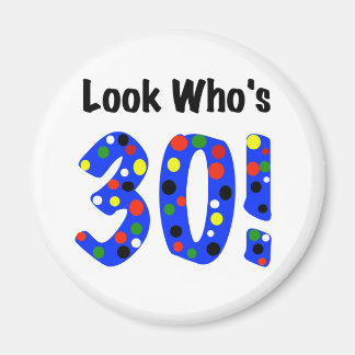 誰が30歳か見て マグネット