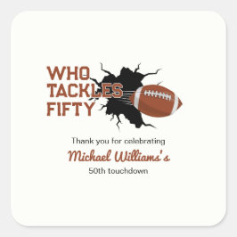誰が50をタックル Funny Football 50歳の誕生日 スクエアシール