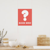 誰がA3ポファンキースターを言う ポスター (キッチン)