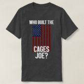 誰がCages Joe 3を構築した Tシャツ (デザイン正面)