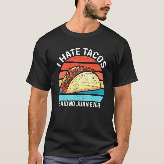 誰だってタコスは嫌いじゃない Juan Tシャツ (正面)