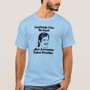 誰でもTカッコいいシ素晴らしャツの練習をする Tシャツ