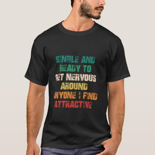 誰とでもドキドキしちゃうシングルステータス Tシャツ (正面)