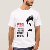 誰にでも値段がある Tシャツ (正面)