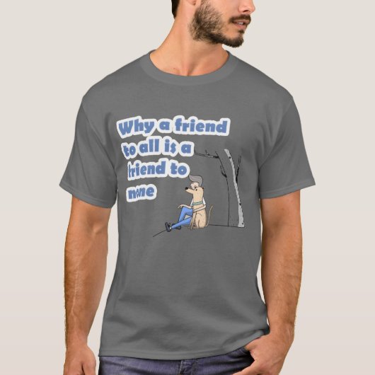 誰にでも友達になるのは誰にも友達じゃないのと同じ女の子 Tシャツ (正面)
