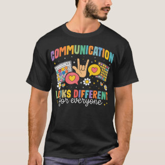 誰にとってもコミュニケーションは異なる 自閉症 Tシャツ