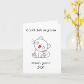 誰にも喜びを盗ませるな、勇気付けられる カード (黄色い花)