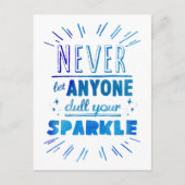 「誰にも輝きを鈍らせるなやる気を起こさせる」 ポストカード (正面)