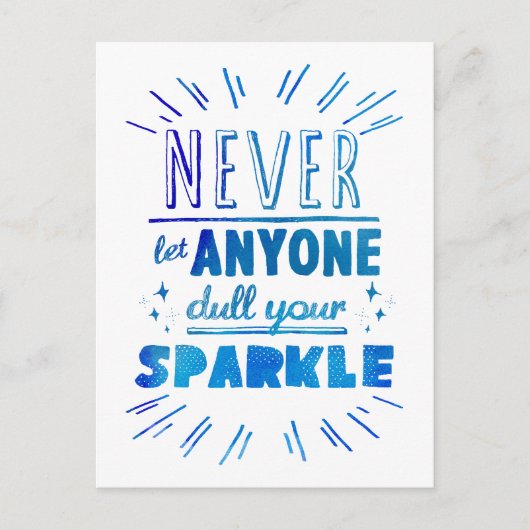 「誰にも輝きを鈍らせるなやる気を起こさせる」 ポストカード (正面)