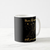 誰にも輝きを鈍らせるな感動的 コーヒーマグカップ (正面右)