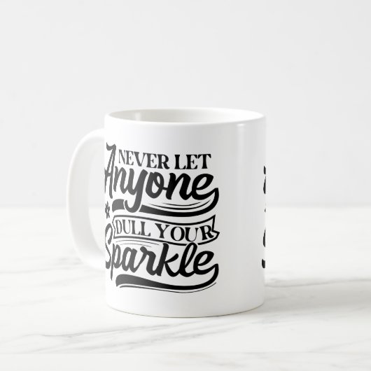 誰にも輝きを鈍らせるな | 感動的 コーヒーマグカップ (正面左)