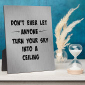誰もがあなたの空を天井に変えないようにする引用文 フォトプラーク (側面)