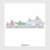 誰もがおもしろいシャーク・ウィークを愛している シール (シート)