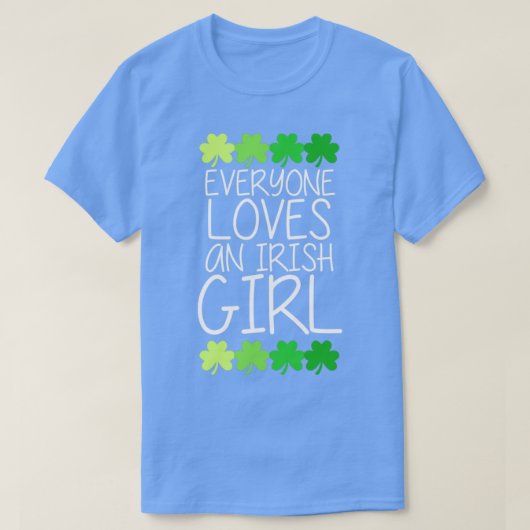 誰もがアイルランドの女の子を愛している1 Tシャツ (デザイン正面)