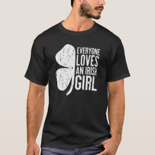 誰もがアイルランドの女の子セントパトリックの日1 Tシャツ
