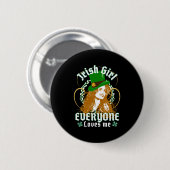 誰もがアイルランドの少女のSt patricks dayを愛おもしろいす 缶バッジ (正面&裏面)