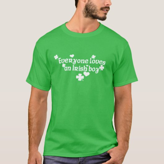 誰もがアイルランドの少年を愛している Tシャツ (正面)