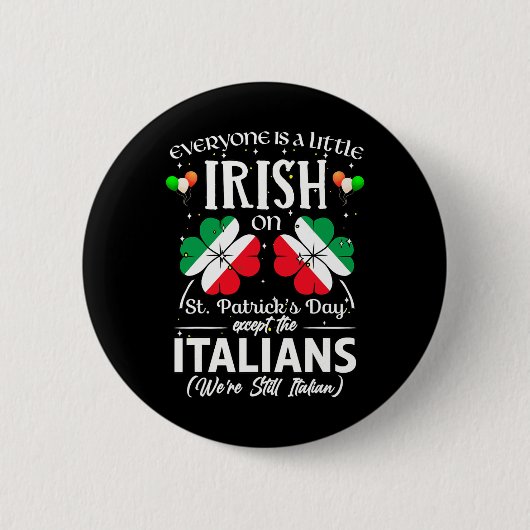 誰もがアイルランド人かSt patricks day以外 缶バッジ (正面)