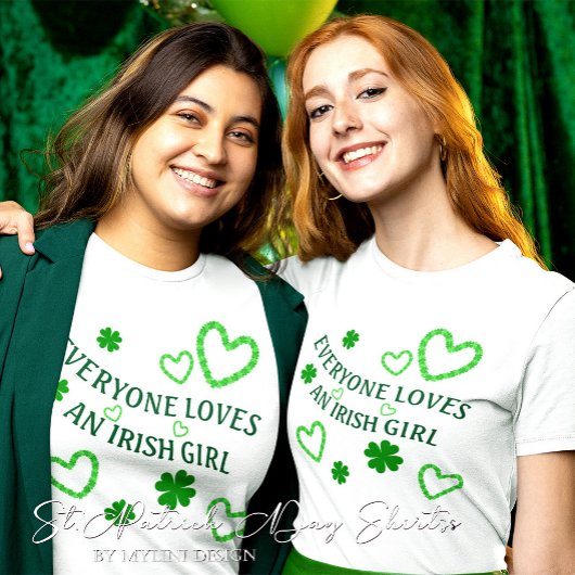 誰もがアイルランド人女性を愛するSt patricks day Tシャツ