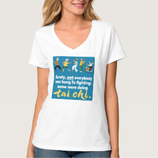 誰もがカンフーで戦っていたわけじゃない、太極拳だ Tシャツ