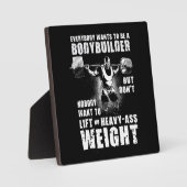 誰もがボディービルダーになりたいと思う – Ronnie Gym フォトプラーク (正面)