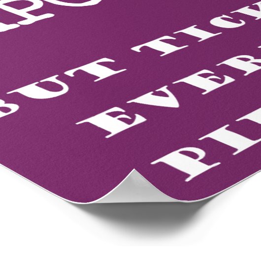 誰もがポスターのサインをおもしろい喜ぶはずがない ポスター (角)