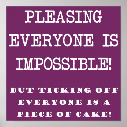 誰もがポスターのサインをおもしろい喜ぶはずがない ポスター (正面)