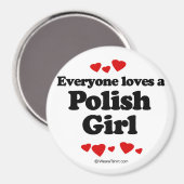 誰もがポーランド人の女の子を愛している マグネット (正面/裏面)