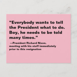 誰もが大統領に何をすべきかを伝えたいと思っている ポストカード