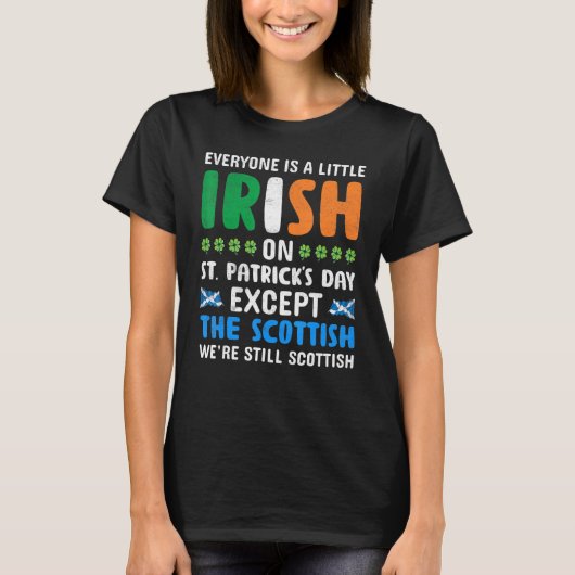 誰もが少しアイルランドのオンSt patricks dayスコット Tシャツ (正面)