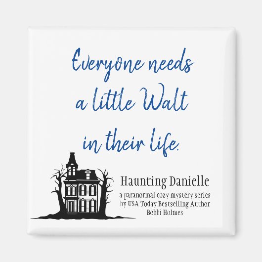 誰もが少しウォルト磁石を必要とする マグネット (正面)