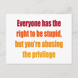 誰もが愚かな権利を持つ ポストカード